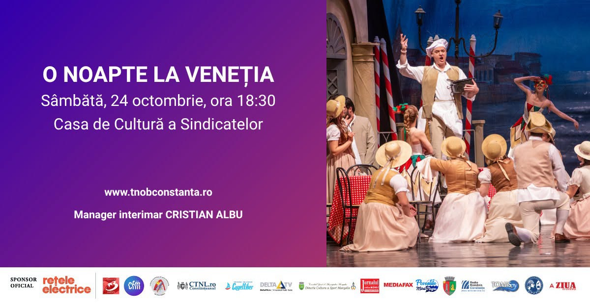 Teatrul Național de Operă și Balet „Oleg Danovski” Constanța prezintă „O noapte la Veneția” de Johann Strauss