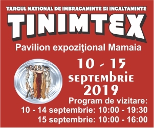 Târgul Naţional de Îmbrăcăminte și Încălţăminte TINIMTEX Ediţia a 77 -a, 10 – 15 septembrie 2019