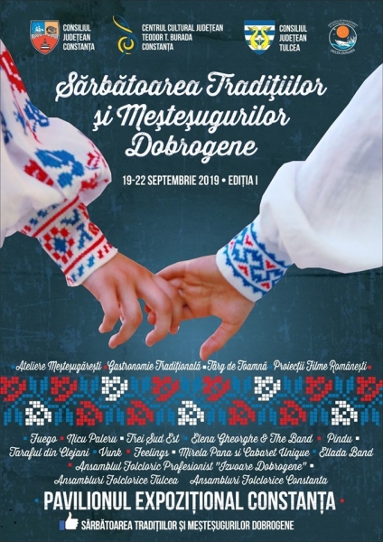 Veniți la Sărbătoarea Tradițiilor și Meșteșugurilor Dobrogene!