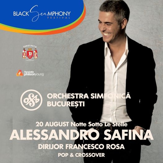 Alessandro Safina îi va încânta pe spectatorii Festivalului BLACK SeaMPHONY în cadrul unui concert grandios care va avea loc sâmbătă, 20 august