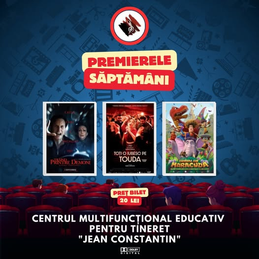 Premierele Săptămânii la #CinemaJeanConstantin!