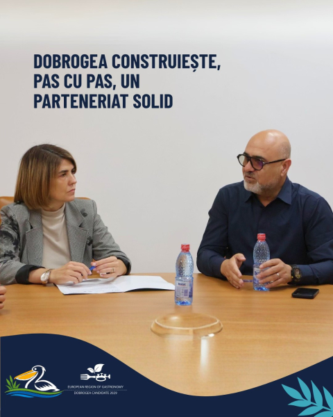 Dobrogea construiește, pas cu pas, un parteneriat solid