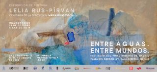 Lelia Rus-Pîrvan: „Între ape. Între lumi”, expoziție de artă la Madrid