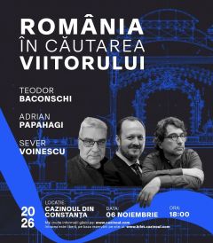 „România în căutarea viitorului” – Teodor Baconschi, Adrian Papahagi și Sever Voinescu, la Cazinoul din Constanța